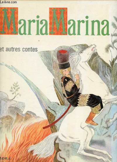 Maria Marina et autres contes (contes choisis de Colibri)