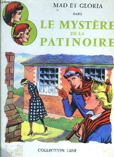 Le Mystre de la Patinoire avec Mad et Gloria - collection Line