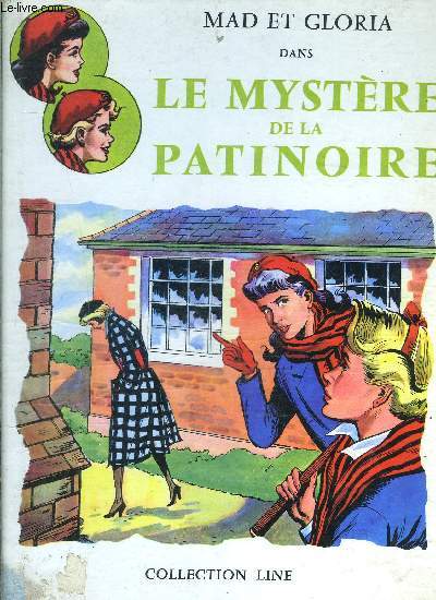 Le Mystre de la Patinoire avec Mad et Gloria - collection Line