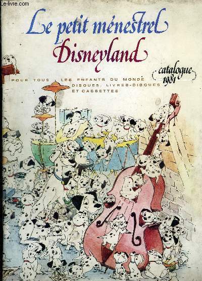 Le petit mnestrel Disneyland - catalogue 1981