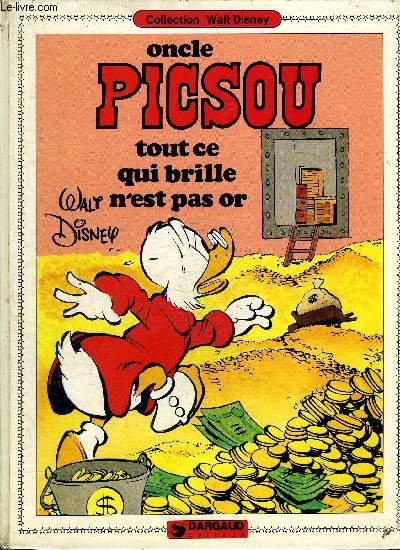 Oncle Picsou - Tout ce qui brille n'est pas d'or