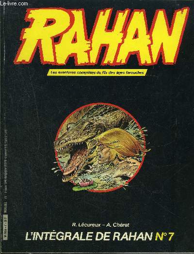 L'intgral de Rahan n7 - Les aventures compltes du fils des ges farouches