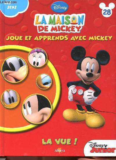 La maison de Mickey n28 - Les sens, la vue !