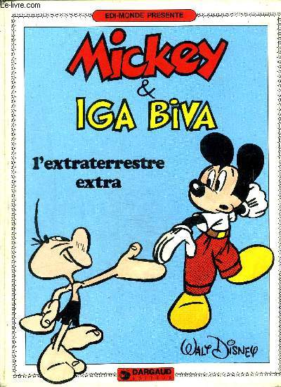 Mickey & Iga Biva, l'extraterrestre extra
