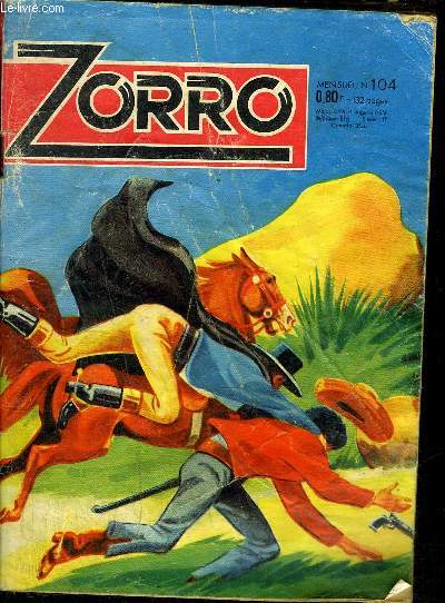 Zorro - Mensuel n104 - Les frres de la libert