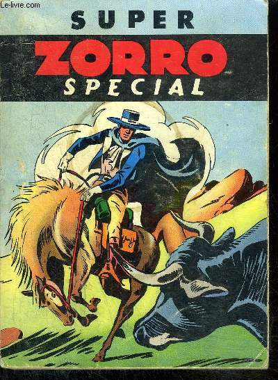 Super Zorro Spcial n21 + 22 / Chasse  l'homme - Les cumeurs de la prairie