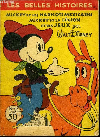 Les belles Histoires Mensuel n17 - Mickey et les haricots mexicains / Mickey et la lgion