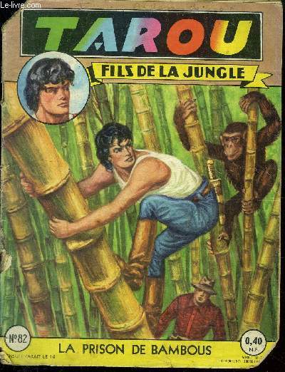 Tarou, fils de la jungle - Mensuel n82 - Le prison de bambou