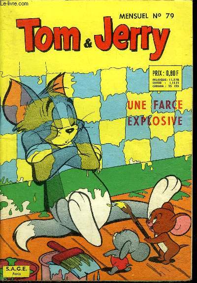 Tom et Jerry - Mensuel n79 - Une farce explosive