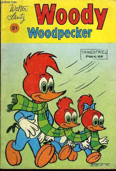 Woody Woodpecker - trimestriel n31 - Piko, Une aventure pouvantable