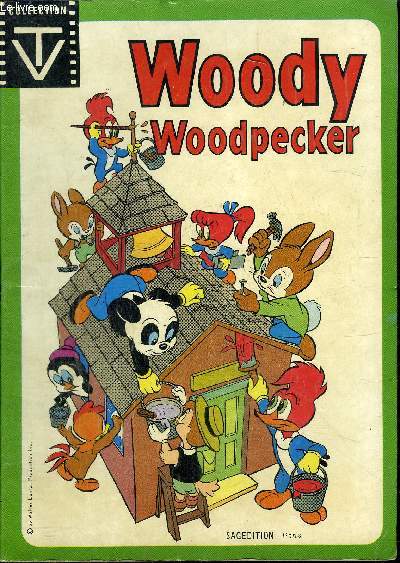Woody Woodpecker - Le joyau des les