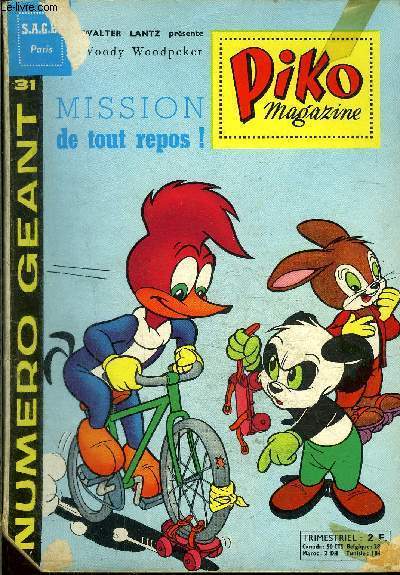 Piko, Woody Woodpecker - 4eme srie trimestriel n31 - Piko lgionnaire