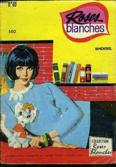 Roses Blanches - bimensuel n140 - Le vrai bonheur