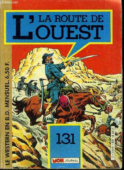 La route de l'Ouest - mensuel n131 - Le dernier combat de Nez Cass