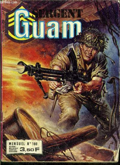 Sergent Guam - mensuel n100 - La furie des dieux