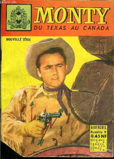 Monty, du Texas au Canada - nouvelle srie - bimensuel n9 - Canadian Boy, Le refuge des trafiquants