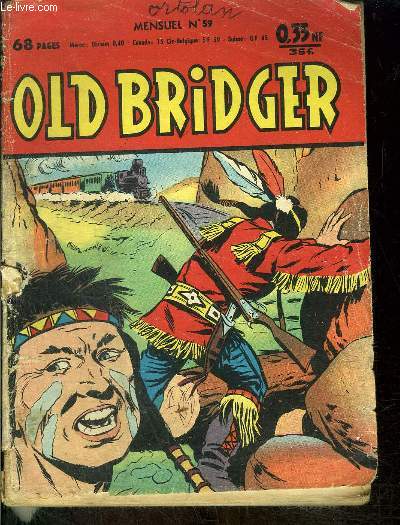 Old Bridger - Mensuel n59 - Old Bridgeur et le secret du lac
