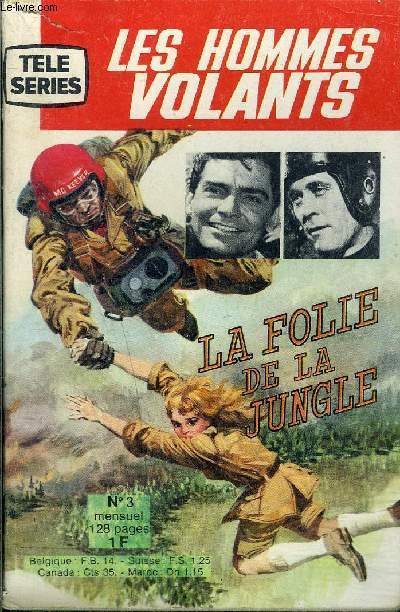 Les hommes volants (Tl-srie bleue) - mensuel n3 - La folie de la jungle