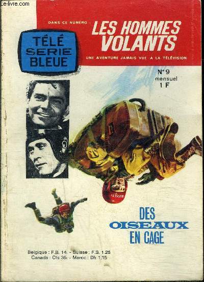 Les hommes volants (Tl-srie bleue) - mensuel n9 - Des oiseaux en cage