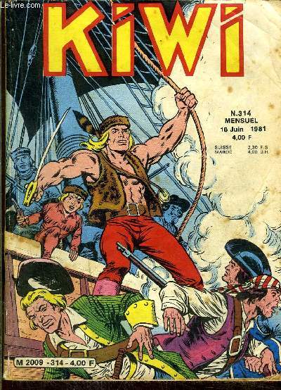 Kiwi - mensuel n314 - Le petit trappeur, Pour une cargaison d'or !