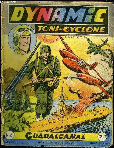 Dynamic Toni Cyclone - mensuel n8 - Guadalcanal