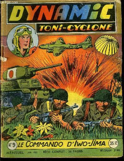 Dynamic Toni Cyclone - mensuel n9 - Le commando d'Iwo-Jima