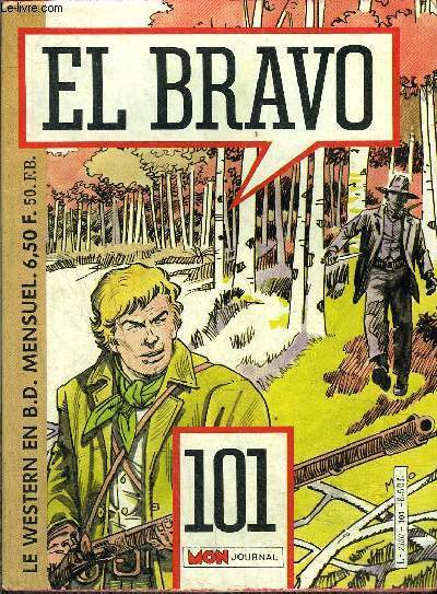El Bravo - mensuel n101 - Bronco et Bella, De Frisco  Panama