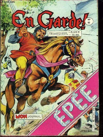 En garde ! - trimestriel n93 - Richard le bien aim, L'evasion de tte dure