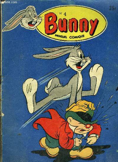 Bug's Bunny - mensuel comique n4 - Un emploi dangereux