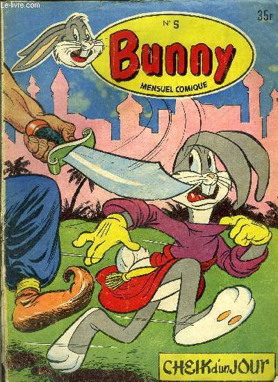 Bug's Bunny - mensuel comique n5 - Cheik d'un jour