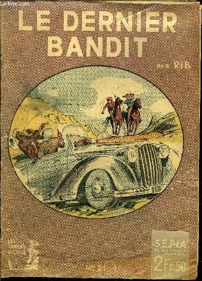 Les cahiers d'Ulysse - n21 - Le dernier bandit