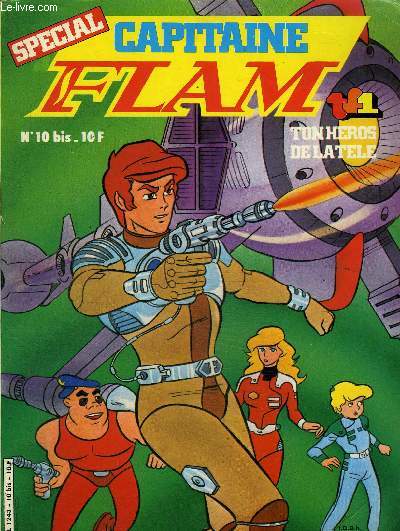 Capitaine Flam - spcial n10 bis - L'ouragan venu de l'espace