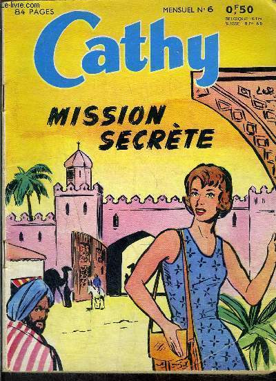 Cathy - mensuel n6 - Mission secrte