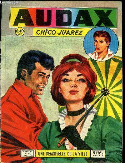 Audax - 2eme srie - mensuel n98 - Chico Juarez - Une demoiselle de la ville