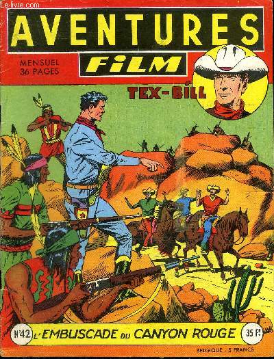 Aventures Film - mensuel n42 - Tex-Bill, L'embuscade du canyon rouge