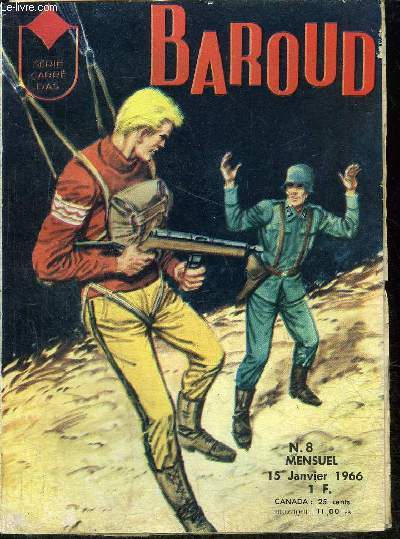 Baroud - mensuel n8 - Sergent Canon, La guerre des dollars