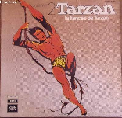 Disque vinyle 33t - Tarzan Volume 2 La fiance de Tarzan
