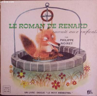 Livre disque 33t microsillon // Le roman de Renard racont aux enfants