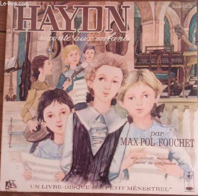 livre disque microsillon 33t // La vie de Joseph Haydn raconte aux enfants