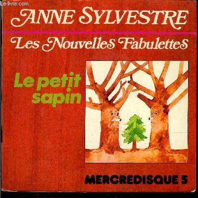 livre disque 45t // Les nouvelles fabulettes : Le petit sapin (mercredisque 5)