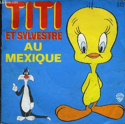 Disque 45t // Titi et Sylvestre au mexique