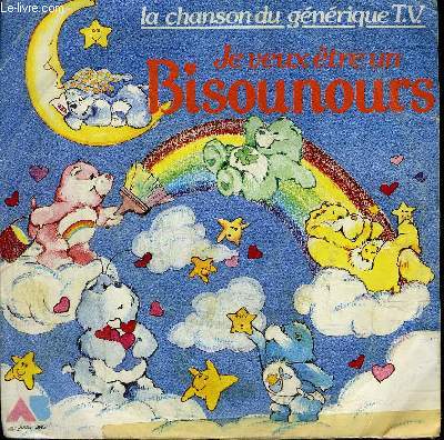 Disque 45t // Je veux tre un Bisounours