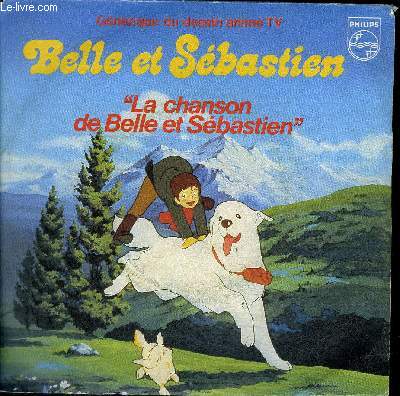 Disque 45t // Belle et Sbastien, gnrique du dessin anim TV