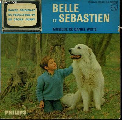 Disque 45t // Belle et Sbastien, bande originale du feuilleton TV