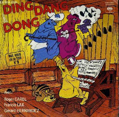 Disque 45t // Ding Dang Dong - Nos amis de la tl n9