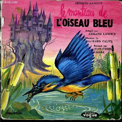 livre-disque 45t // Le manteau de l'oiseau bleu