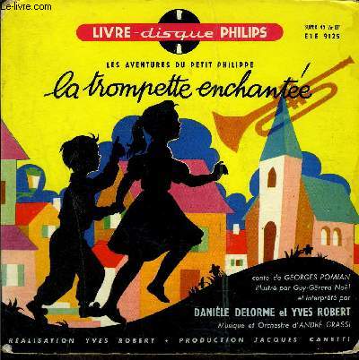 livre-disque 45t // Les aventures du petit Philippe : La trompette enchante