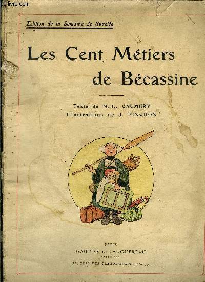 Les cent mtiers de Bcassine