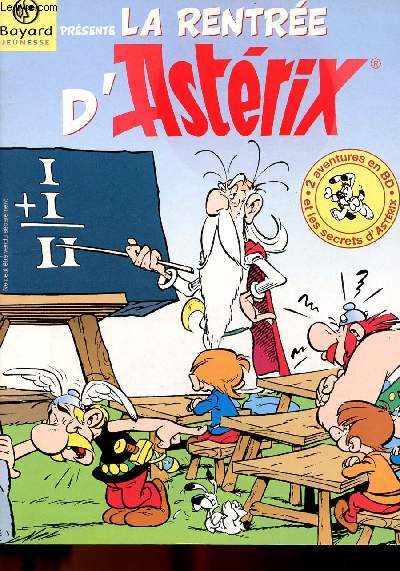 La rentre d'Astrix : 2 aventures et les secrets d'Astrix