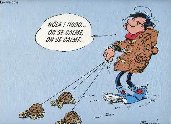 Pancarte humoristique Gaston Lagaffe - Hla ! Hooo... On se calme, on se calme...